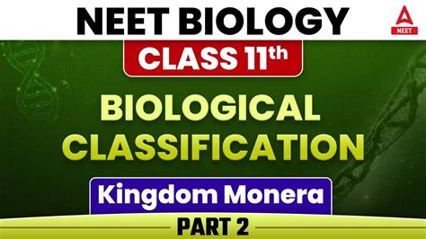 Biological Classification Class 11 Kingdom Monera Part 01 Neet Biology L 2 By Shipra