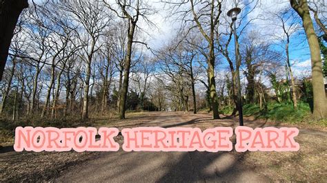 Amazing Norfolk Heritage Park Sheffield Uk Part 2 Youtube