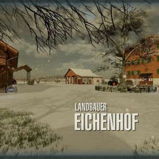 Landbauer Eichenhof V Fs Mod Farming Simulator Mod