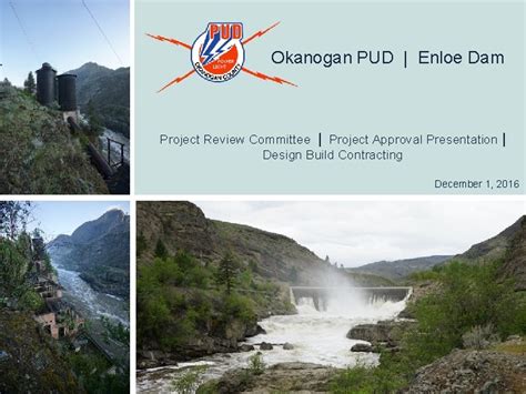 Okanogan PUD Enloe Dam Project Review Committee Project