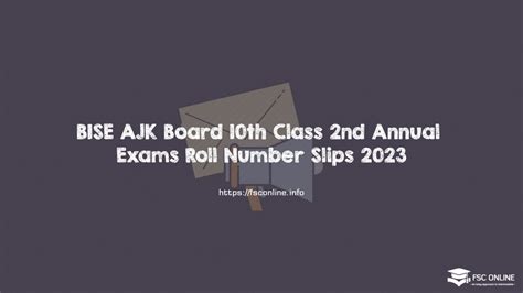 BISE AJK Board 10th Class 2nd Annual Exams Roll Number Slips 2023