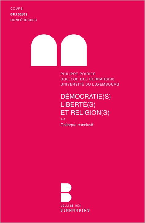 Démocratie s Liberté s et Religion s Colloque conclusif Parole