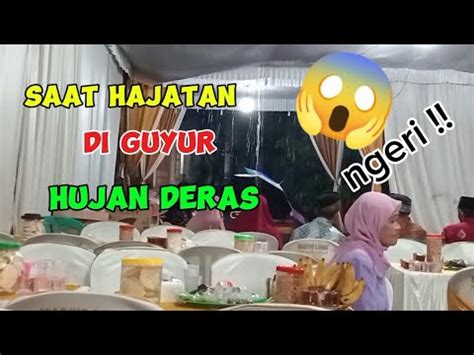 Saat Hajatan Pernikahan Di Guyur Hujan Deras YouTube