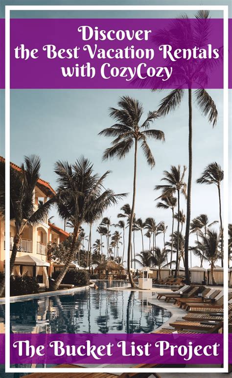 Compare The Best Vacation Rental Sites With Cozycozy Best Vacations