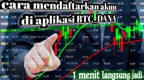 CARA MEMBUAT DAN MENDAFTARKAN AKUN DI APLIKASI BTC DANA Btcdana