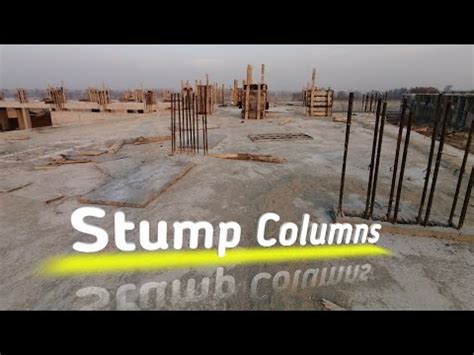 Stump Columns In Building YouTube