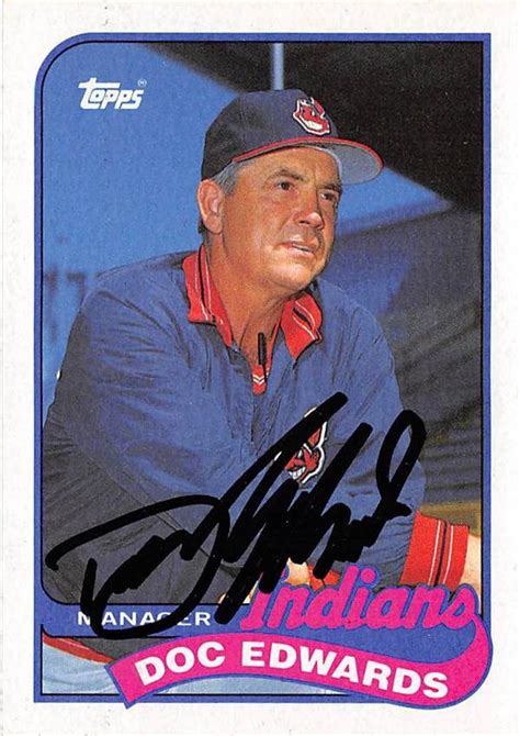 Doc Edwards Autographed Baseball Card Cleveland Indians 1989 Topps 534