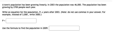 Solved A Town S Population Has Been Growing Linearly In Chegg