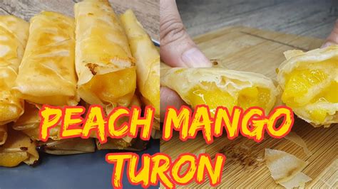 How To Make Peach Mango Turon YouTube