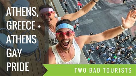 Video Discovering Athens Greece Athens Gay Pride Two Bad Tourists