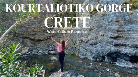 Kourtaliotiko Gorge Waterfalls In Crete Greece Youtube