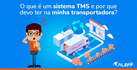 O Que Um Sistema Tms E Por Que Devo Ter Na Minha Transportadora Hot