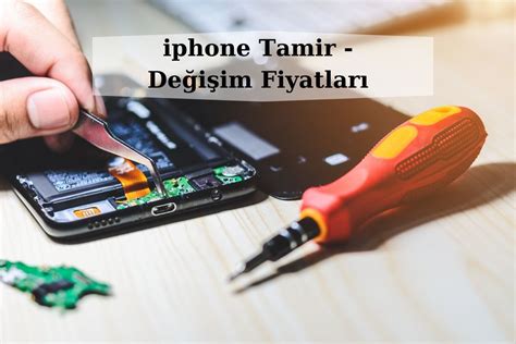 iphone Tamir ve Değişim Fiyatları 2024 Güncel Fiyatlar