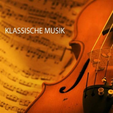 Klassische Musik : Klassische Musik Radio: Amazon.fr: Téléchargement de Musique