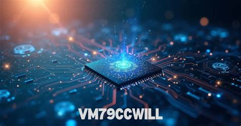 Vm Ccwill The Ultimate Guide To Understanding Its Significance