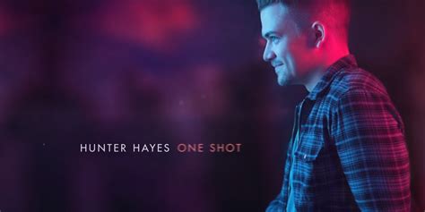 Hunter Hayes Debuts New Single ‘One Shot’ & It’s So, So Real | First ...