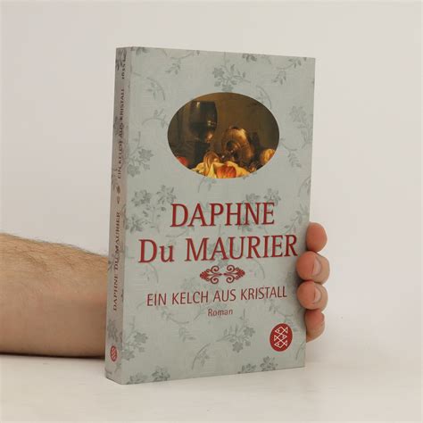 Ein Kelch Aus Kristall Du Maurier Daphne Knihobot Cz