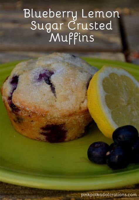 Blueberry Lemon Sugar Crusted Muffins Pink Polka Dot Creations Receta