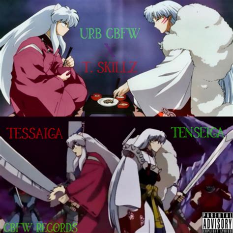 Tessaiga X Tenseiga Single By Urb Cbfw Spotify