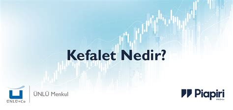 Kefalet Ne Demek Kefalet Sözleşmesi Nedir