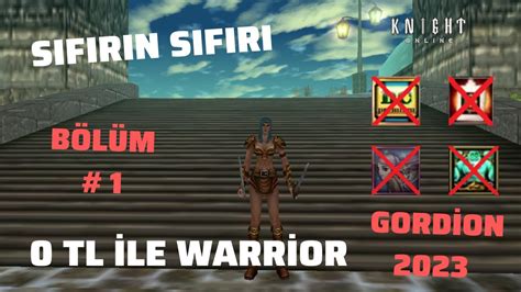 Knight Online l Sıfırdan Warrior l Bölüm 1 l Upgrade l Yeni Karakter l