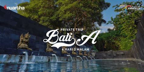 Paket Wisata Bali Hari Malam Trip Nuartha Tours