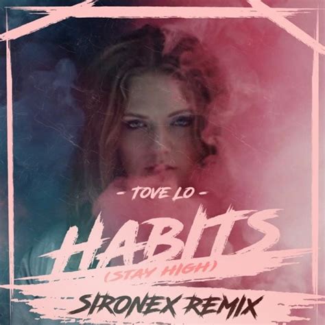 Listen To Music Albums Featuring Tove Lo Habits Stay High [sironex