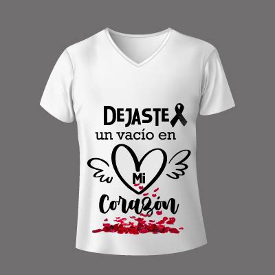 Camisetas Con Frases En Memoria De Un Ser Querido Que Se Fue Al Cielo