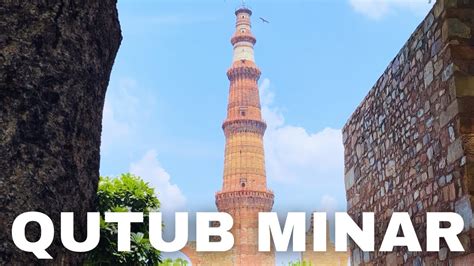 Qutub Minar Exploring Delhi Traveller Ladki Qutubminar Viral