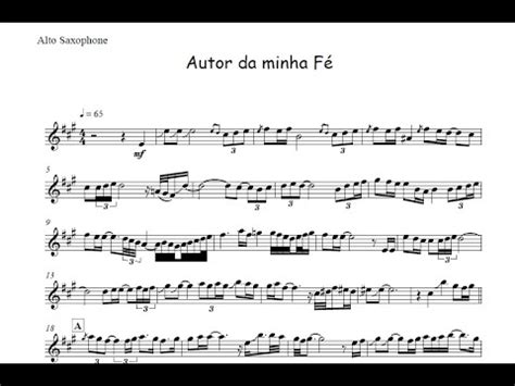 Autor da minha Fé Partitura Melódica Sax Alto Sax Tenor Sax Soprano