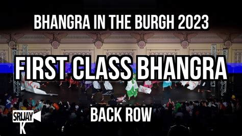 First Class Bhangra Bhangra In The Burgh 2023 Back Row YouTube