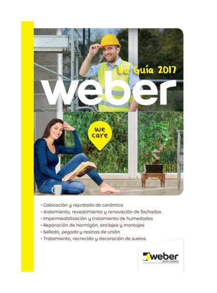 Guía Weber 2017 Nuevas Soluciones Para La Renovación Y El Hábitat