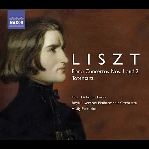 Liszt Piano Concertos Nos Totentanz Album By Eldar Nebolsin