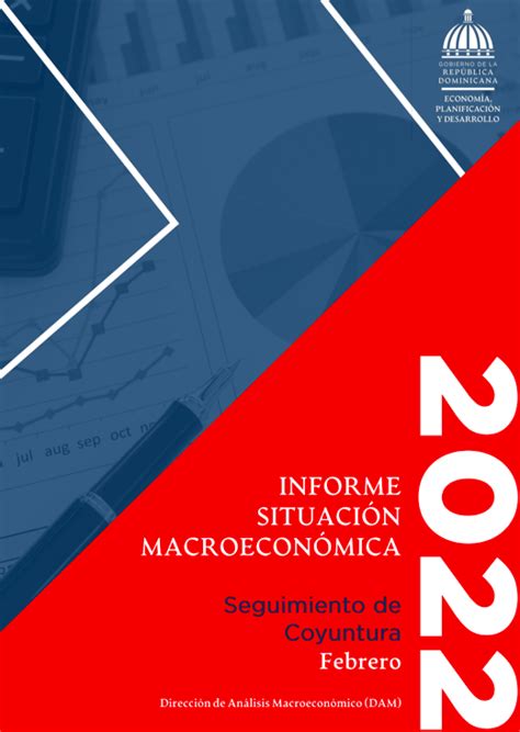 Informe De Situación Macroeconómica Seguimiento De Coyuntura Febrero 2022 Ministerio De