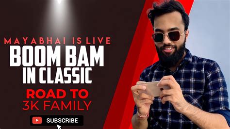 FACECAM BGMI LIVE BOOM BAAM CLASSICS RANK PUSH W MAYABHAI