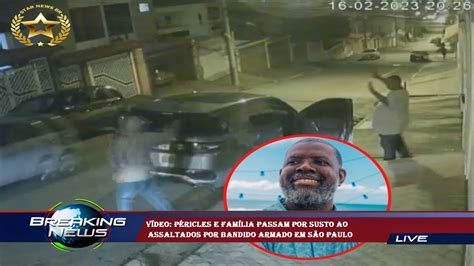 Vídeo Péricles e família passam por susto ao assaltados por bandido