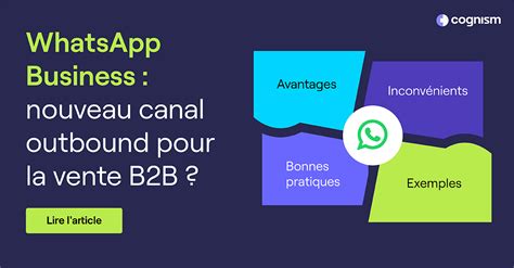 WhatsApp Le Nouveau Canal Outbound Pour La Vente B2B