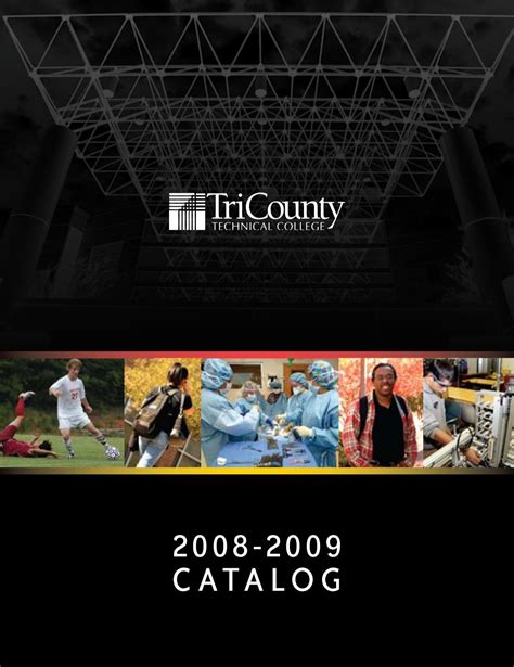 2008 2009 Catalog Tri County Technical College