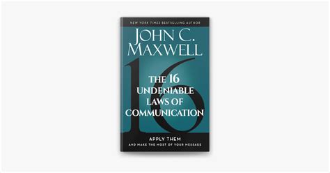 The 16 Undeniable Laws Of Communication By John C Maxwell On Apple Books