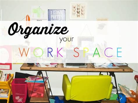 Tips To Organize Your Work Space Tallypress