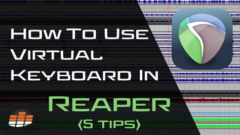 How To Use Virtual Keyboard In Reaper Tips Pro Mix Academy