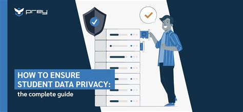 Ensuring student data privacy: essential strategies | Prey