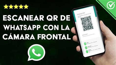 Cómo escanear el QR de WHATSAPP WEB usando la cámara frontal del