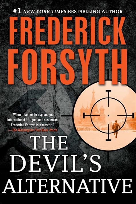 The Devil S Alternative A Thriller Kindle Edition By Forsyth