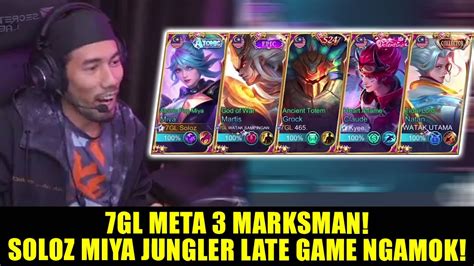 Gl Meta Marksman Soloz Miya Jungler Late Game Ngamok Youtube