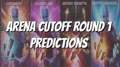 Nebula And Morningstar Arena Cutoff Round 1 Predictions Marvel Contest Of Champions Youtube