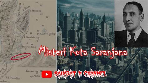 Misteri Kota Yang Hilang Kota Saranjana Youtube