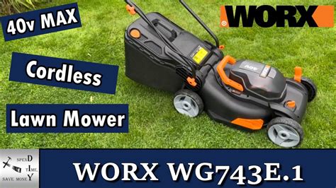 WORX Lawn Mower WG743E 1 40V Max Cordless 40cm Assembly And Review