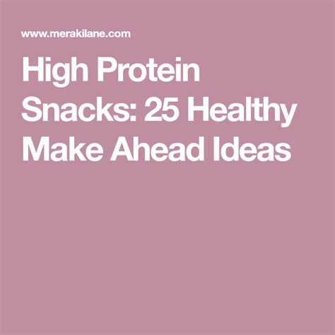 High Protein Snacks 25 Healthy Make Ahead Ideas High Protein Snacks