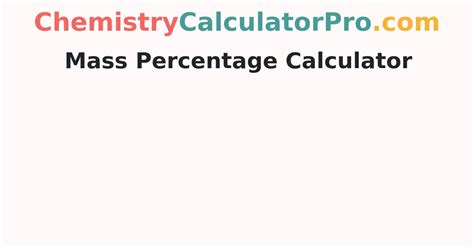 Free Online Mass Percentage Calculator How To Calculate Mass Percentage